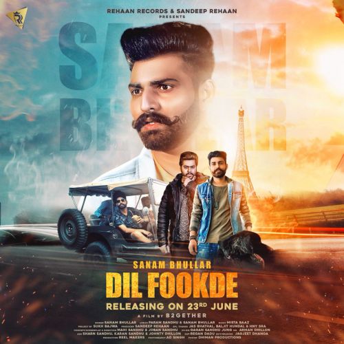 Download Dil Fookde Sanam Bhullar mp3 song, Dil Fookde Sanam Bhullar full album download