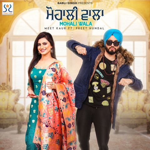 Download Mohali Wala Meet Kaur mp3 song, Mohali Wala Meet Kaur full album download