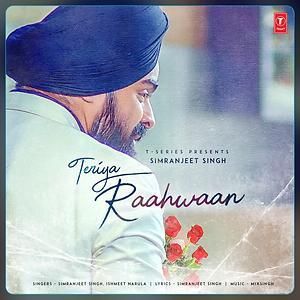 Download Teriya Raahwaan Simranjeet Singh, Ishmeet Narula mp3 song, Teriya Raahwaan Simranjeet Singh, Ishmeet Narula full album download