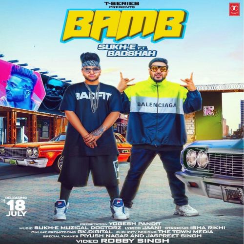 Download Bamb Sukh E Muzical Doctorz, Badshah mp3 song, Bomb Sukh E Muzical Doctorz, Badshah full album download