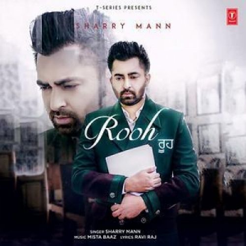 Download Rooh Sharry Mann mp3 song, Rooh Sharry Mann full album download