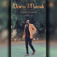 Download Daru Maadi Zabby Goraya mp3 song, Daru Maadi Zabby Goraya full album download