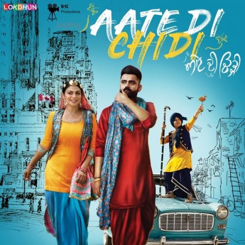 Download Aate Di Chidi Title Song Mankirat Pannu mp3 song, Aate Di Chidi Mankirat Pannu full album download