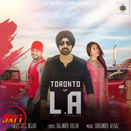 Download Toronto Jass Nijjar mp3 song, Toronto Jass Nijjar full album download