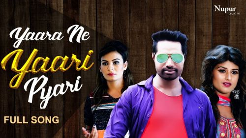 Download Yaara Ne Yaari Pyari Sunil Guladi, Andy Dahiya, Himanshi Goswami, Rupali Malik mp3 song, Yaara Ne Yaari Pyari Sunil Guladi, Andy Dahiya, Himanshi Goswami, Rupali Malik full album download