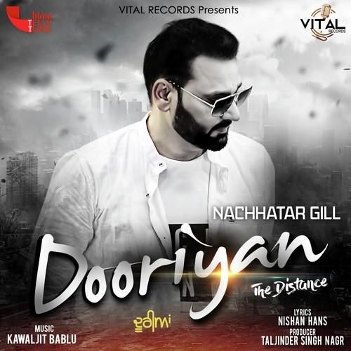 Download Dooriyan Nachhatar Gill mp3 song, Dooriyan Nachhatar Gill full album download