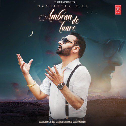 Download Ambran De Taare Nachhatar Gill mp3 song, Ambran De Taare Nachhatar Gill full album download