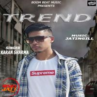 Download Trend Karan Sharma mp3 song, Trend Karan Sharma full album download