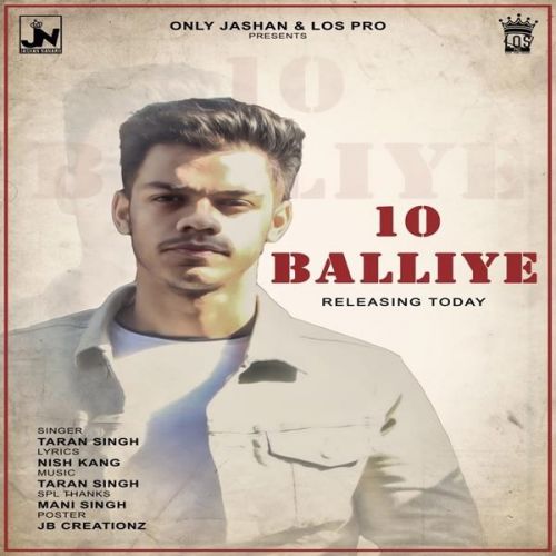 Download 10 Balliye Taran SIngh mp3 song