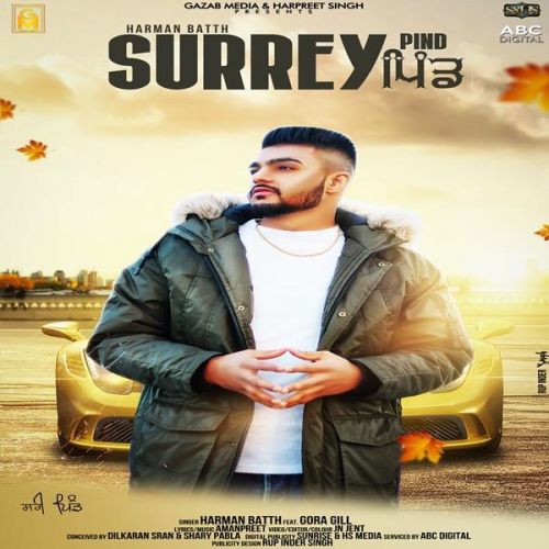 Download Surrey Pind Harman Batth, Gora Gill mp3 song, Surrey Pind Harman Batth, Gora Gill full album download