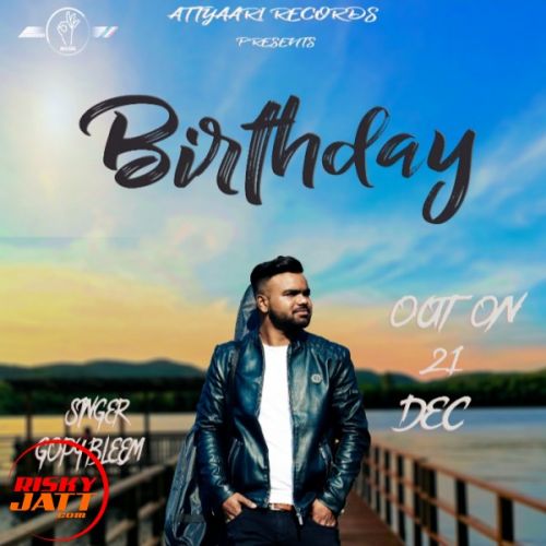 Download Birthday Gopy Bleem mp3 song, Birthday Gopy Bleem full album download