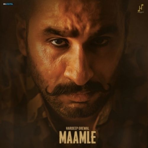 Download Maamle Hardeep Grewal mp3 song, Maamle Hardeep Grewal full album download