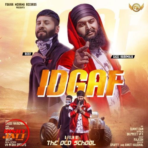 Download Idgaf Gaggi Haibowalia, Rikcy mp3 song, Idgaf Gaggi Haibowalia, Rikcy full album download