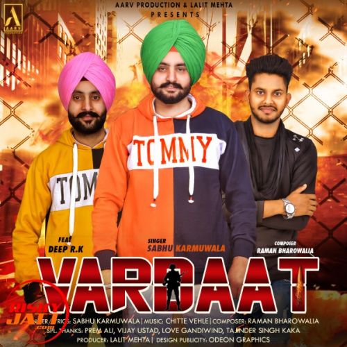 Download Vardaat Sabhu Karmuwala, Deep R K mp3 song, Vardaat Sabhu Karmuwala, Deep R K full album download