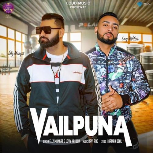 Download Vailpuna Elly Mangat, Lovy Kahlon mp3 song, Vailpuna Elly Mangat, Lovy Kahlon full album download