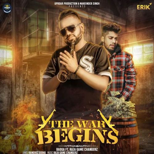 Download The War Begins Bagga, Raja Game Changerz mp3 song, The War Begins Bagga, Raja Game Changerz full album download