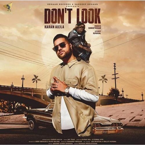 Download Dont Look Karan Aujla mp3 song, Dont Look Karan Aujla full album download