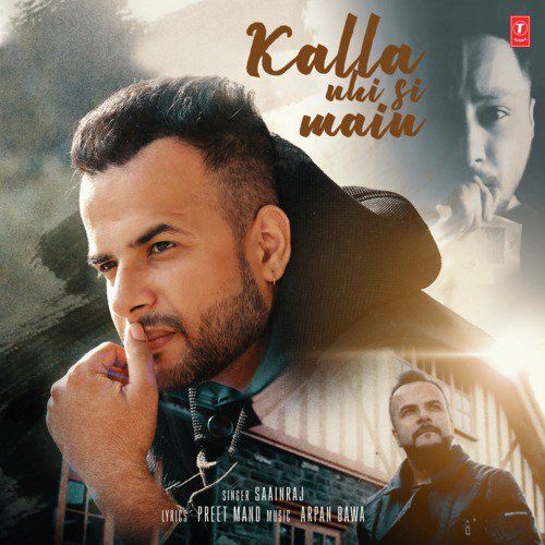 Download Kalla Nhi Si Main Saainraj mp3 song, Kalla Nhi Si Main Saainraj full album download