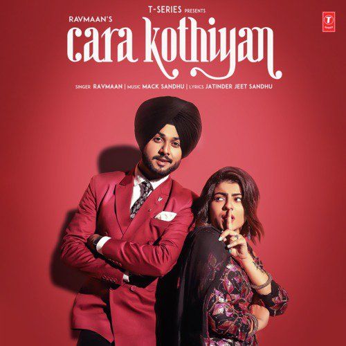 Download Cara Kothiyan Ravmaan mp3 song, Cara Kothiyan Ravmaan full album download