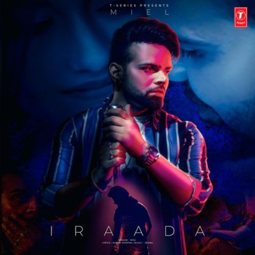 Download Iraada Miel mp3 song, Iraada Miel full album download