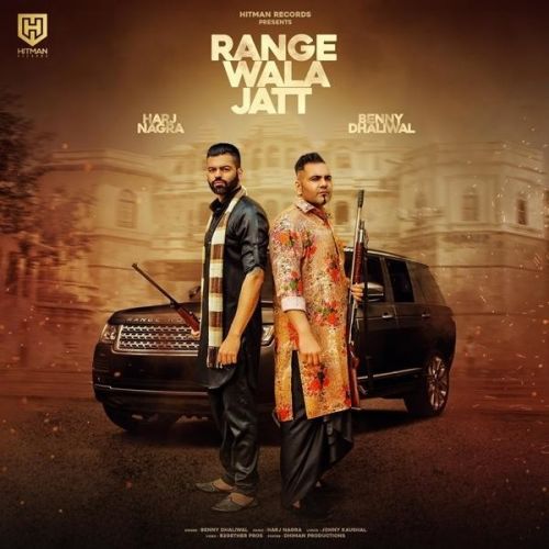 Download Range Wala Jatt Benny Dhaliwal, Gurlez Akhtar mp3 song, Range Wala Jatt Benny Dhaliwal, Gurlez Akhtar full album download