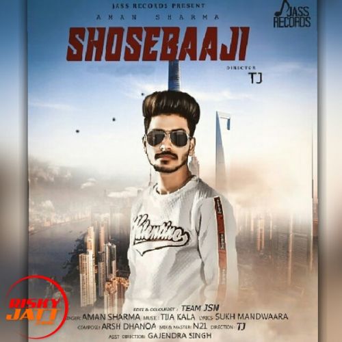 Download Shosebaaji Aman Sharma mp3 song, Shosebaaji Aman Sharma full album download