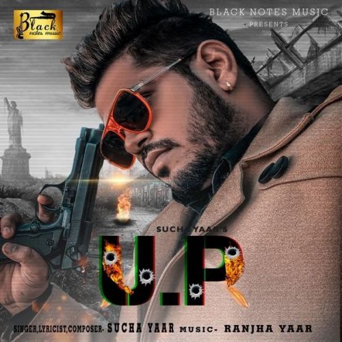 Download UP Sucha Yaar mp3 song, UP Sucha Yaar full album download