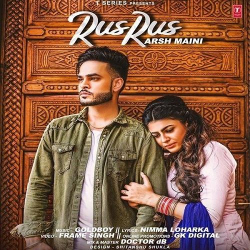 Download Rus Rus Arsh Maini mp3 song, Rus Rus Arsh Maini full album download