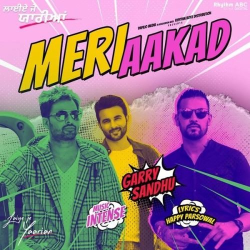 Download Meri Aakad (Laiye Je Yaarian) Garry Sandhu mp3 song, Meri Aakad (Laiye Je Yaarian) Garry Sandhu full album download