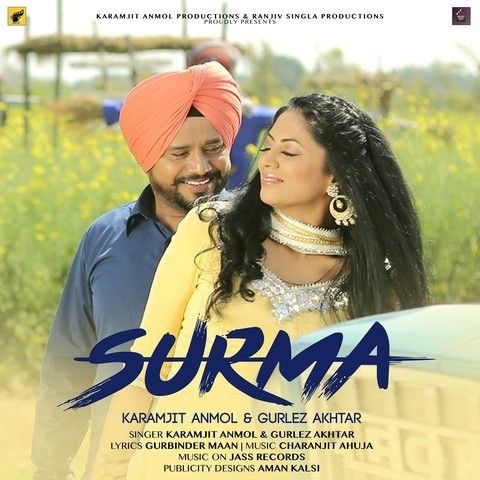 Download Surma (Mindo Taseeldarni) Karamjit Anmol, Gurlez Akhtar mp3 song, Surma (Mindo Taseeldarni) Karamjit Anmol, Gurlez Akhtar full album download