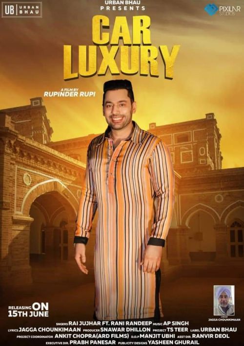 Download Car Luxury Rai Jujhar, Rani Randeep mp3 song, Car Luxury Rai Jujhar, Rani Randeep full album download