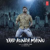 Download Yaad Aunda Mainu Sucha Yaar mp3 song, Yaad Aunda Mainu Sucha Yaar full album download