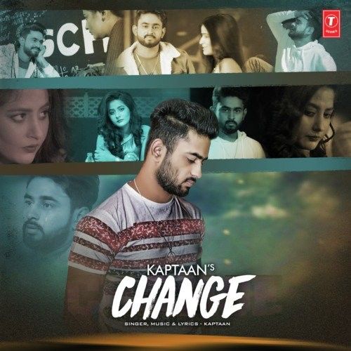 Download Change Kaptaan mp3 song, Change Kaptaan full album download