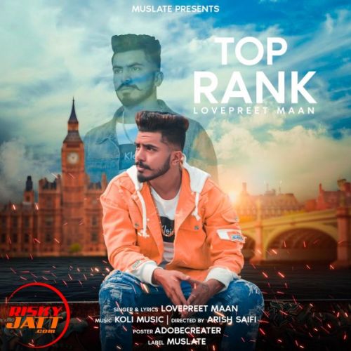 Download Top Rank Lovepreet Maan mp3 song, Top Rank Lovepreet Maan full album download