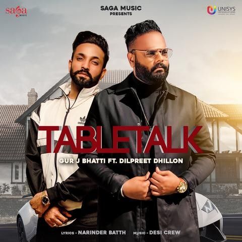 Download Tabletalk Gur J Bhatti, Dilpreet Dhillon mp3 song, Tabletalk Gur J Bhatti, Dilpreet Dhillon full album download