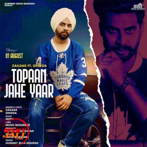 Download Toppan Jahe Yaar Zaildar, Singga mp3 song, Toppan Jahe Yaar Zaildar, Singga full album download