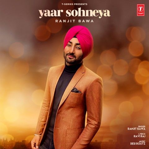 Download Yaar Sohneya Ranjit Bawa mp3 song, Yaar Sohneya Ranjit Bawa full album download