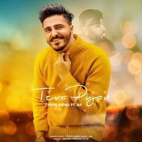 Download Tera Pyar Tyson Sidhu mp3 song, Tera Pyar Tyson Sidhu full album download