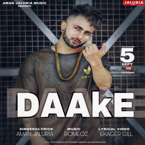 Download Daake Aman Jaluria mp3 song, Daake Aman Jaluria full album download