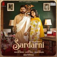 Download Sardarni Gulab Sidhu mp3 song, Sardarni Gulab Sidhu full album download