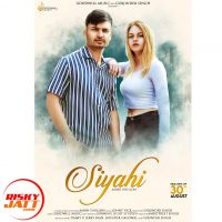 Download Siyahi Aarav Dhillon mp3 song, Siyahi Aarav Dhillon full album download