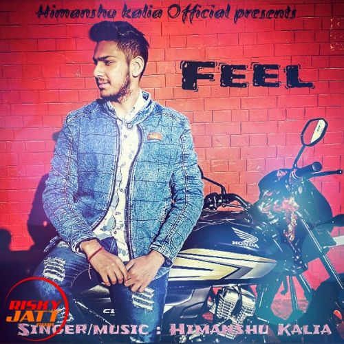 Download Feel Himanshu Kalia, Pebby mp3 song, Feel Himanshu Kalia, Pebby full album download