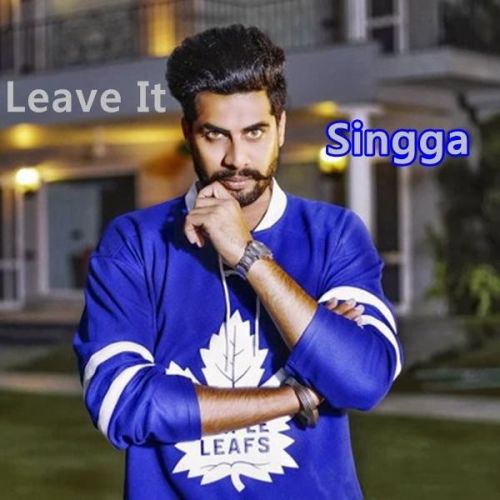 Download Leave It Singga mp3 song, Leave It Singga full album download