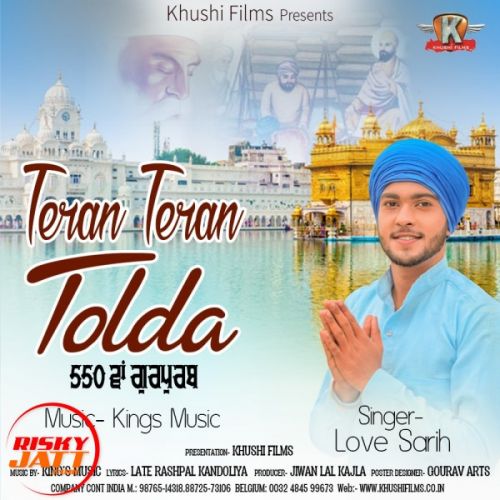 Download Teran Teran Tolda (550va Gurpurab) Love Sarih mp3 song, Teran Teran Tolda (550va Gurpurab) Love Sarih full album download