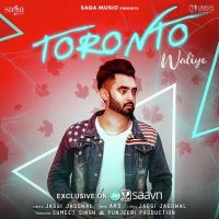 Download Toronto Waliye Jaggi Jagowal mp3 song, Toronto Waliye Jaggi Jagowal full album download