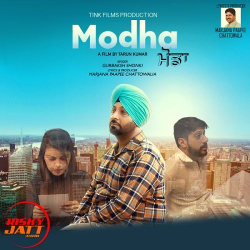 Download Modha Gurbaksh Shonki mp3 song, Modha Gurbaksh Shonki full album download