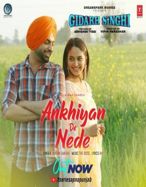 Download Ankhiyan De Nede (Gidarh Singhi) Jordan Sandhu mp3 song, Ankhiyan De Nede (Gidrah Singhi) Jordan Sandhu full album download