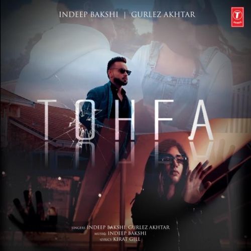 Download Tohfa Indeep Bakshi mp3 song, Tohfa Indeep Bakshi full album download