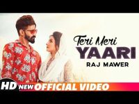 Download Teri Meri Yaari Raj Mawar mp3 song, Teri Meri Yaari Raj Mawar full album download