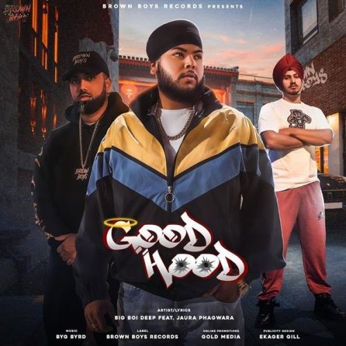 Download Good Hood Big Boi Deep, Jaura Phagwara mp3 song, Good Hood Big Boi Deep, Jaura Phagwara full album download